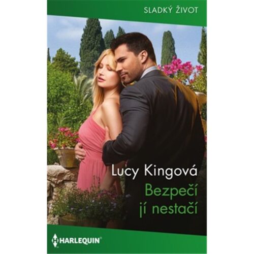 Bezpečí jí nestačí